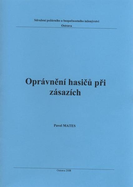 Oprávnění hasičů při zásazích