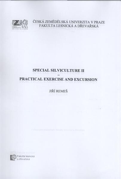 Special silviculture II : practical exercise and excursion