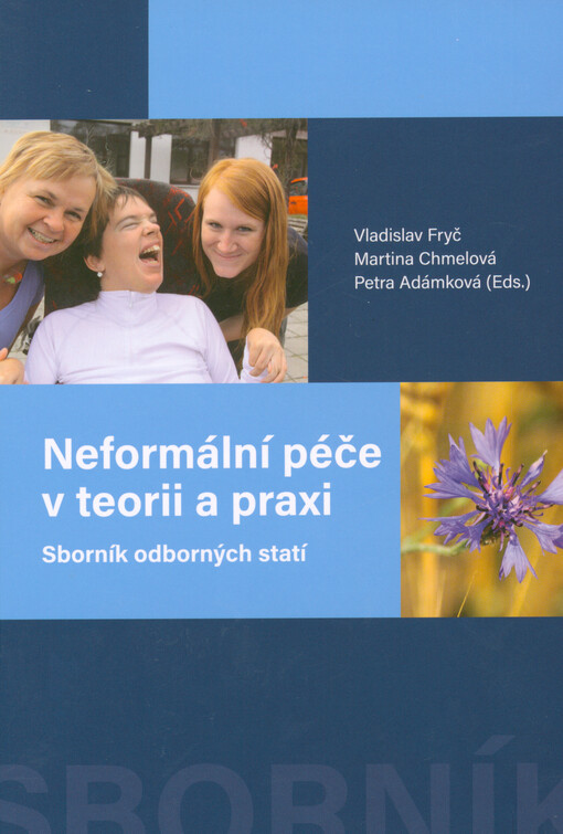 Neformální péče v teorii a praxi : sborník odborných statí