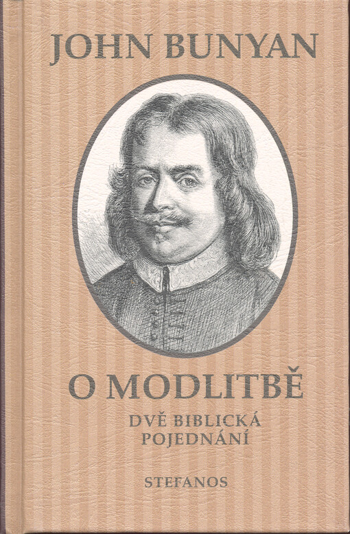 O modlitbě : dvě biblická pojednání