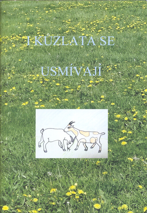 I kůzlata se usmívají