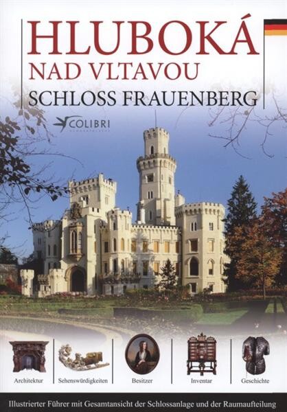 Hluboká nad Vltavou = Schloss Frauenberg
