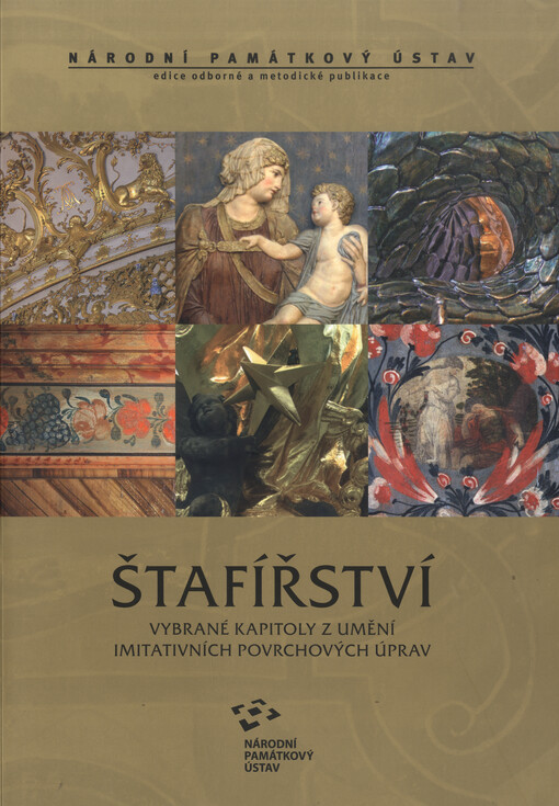 Štafířství : vybrané kapitoly z umění imitativních povrchových úprav