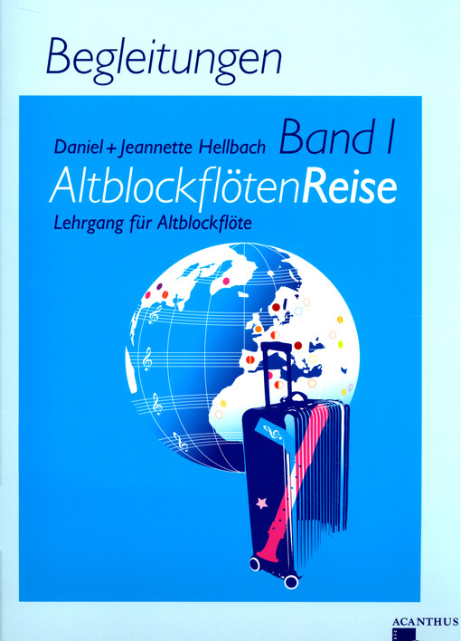 AltblockflötenReise. Band 1, Begleitungen