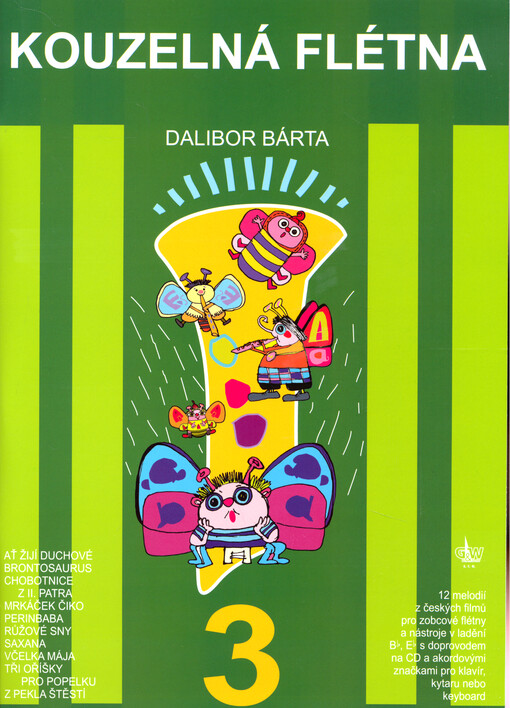 Kouzelná flétna : melodie z animovaných filmů pro zobcové flétny. 3