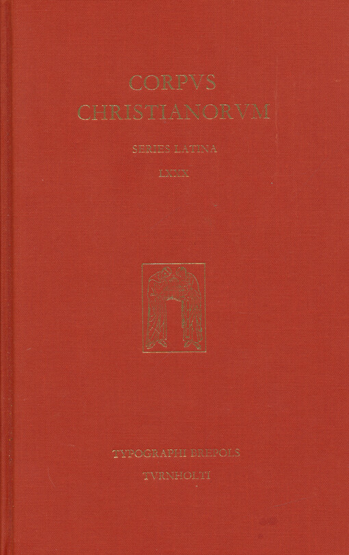 Sancti Avrelii Avgvstini In Iohannis evangelivm tractatvs CXXIV