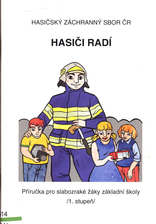 Hasiči radí : příručka pro slabozraké žáky základní školy (1. stupeň)