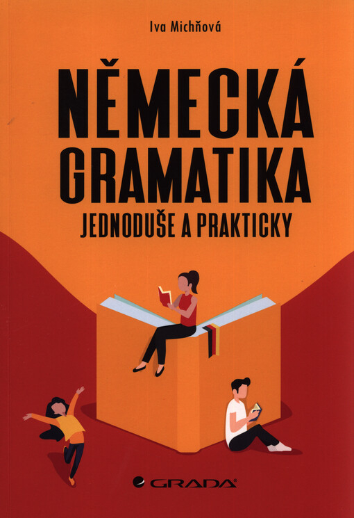 Německá gramatika : jednoduše a prakticky