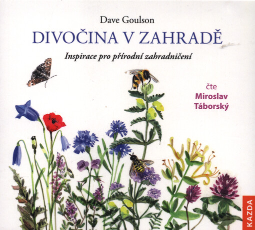 Divočina v zahradě