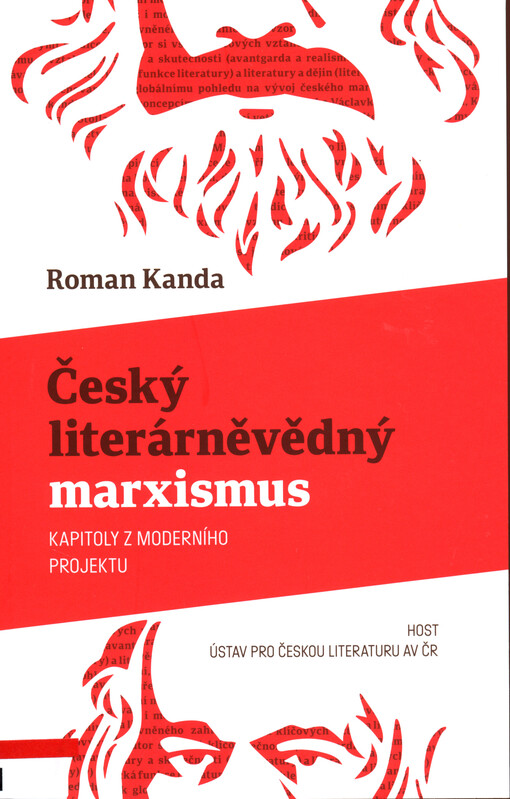 Český literárněvědný marxismus : kapitoly z moderního projektu