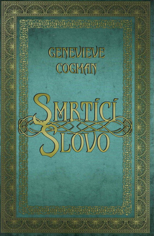 Neviditelná knihovna. Kniha pátá, Smrtící slovo