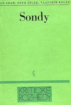 Sondy: k problematice mladé literatury sedmdesátých let
