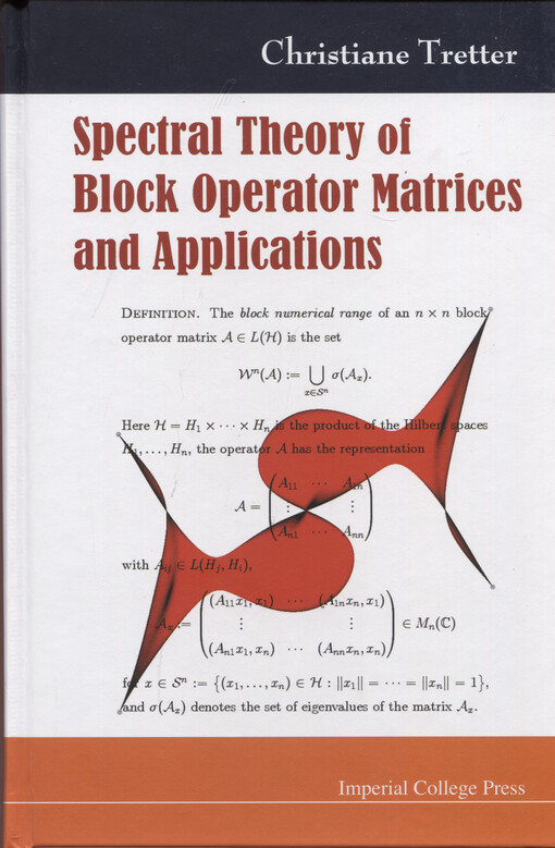 Spectral theory of block operator matrices and applications