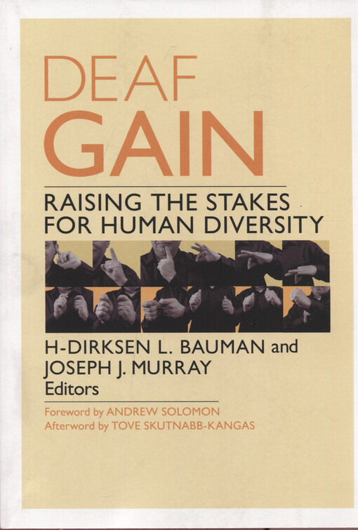 Deaf gain : raising the stakes for human diversity