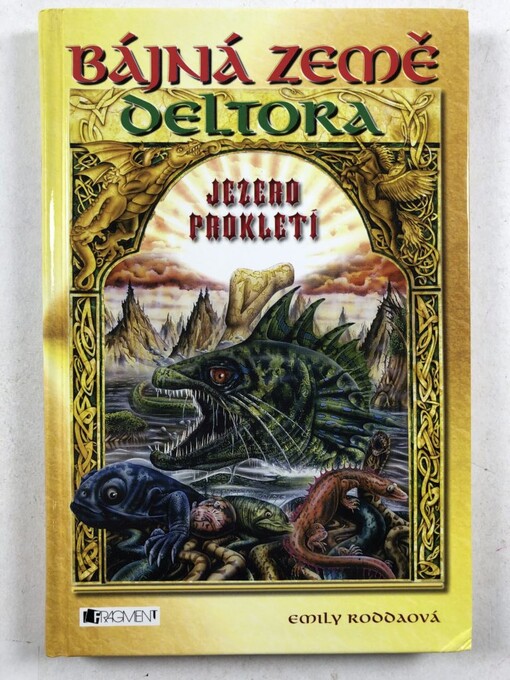 Deltora. Jezero prokletí, 2. vyd.