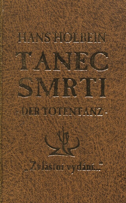 Tanec smrti =: Der Totentanz