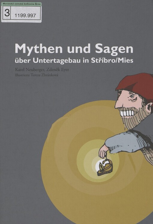 Mythen und Sagen über Untertagebau in Stříbro/Mies