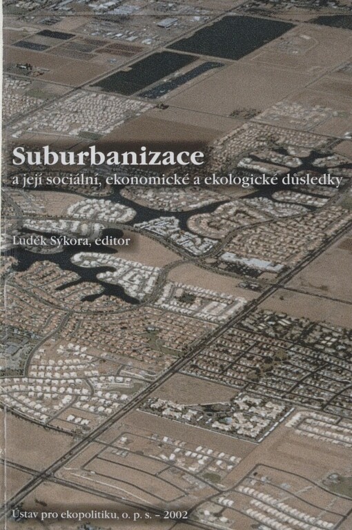 Suburbanizace a její sociální, ekonomické a ekologické důsledky