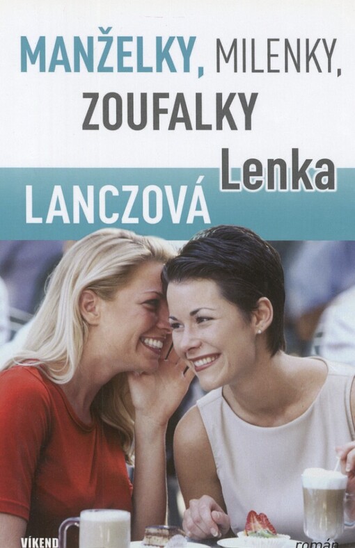 Manželky, milenky, zoufalky