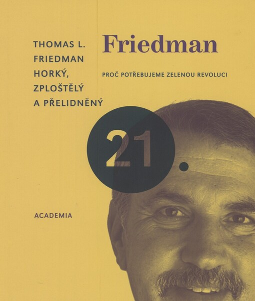 Horký, zploštělý a přelidněný: proč potřebujeme zelenou revoluci