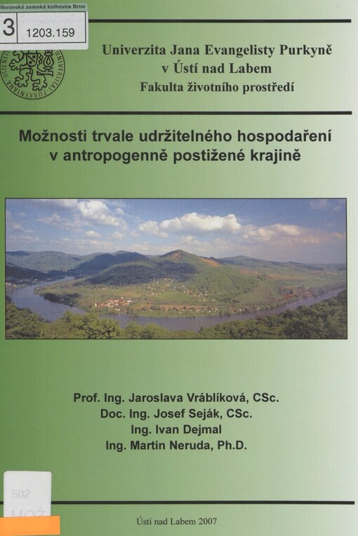 Možnosti trvale udržitelného hospodaření v antropogenně postižené krajině: metodika pro praxi