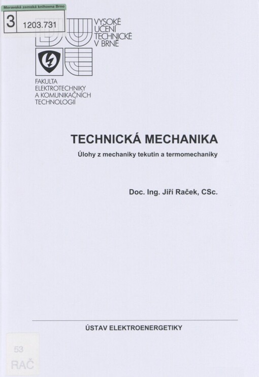 Technická mechanika: úlohy z mechaniky tekutin a termomechaniky