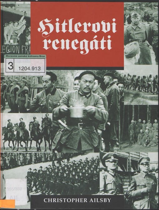 Hitlerovi renegáti: cizinci ve službách Třetí říše