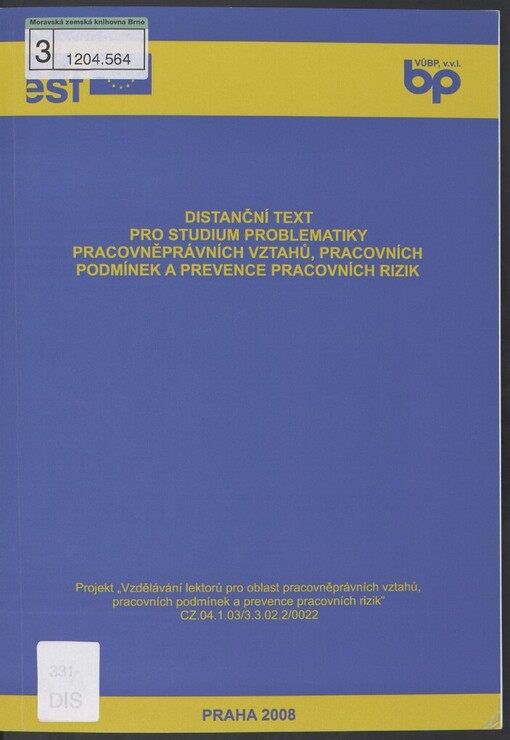 Distanční text pro studium problematiky pracovněprávních vztahů, pracovních podmínek a prevence pracovních rizik: projekt 