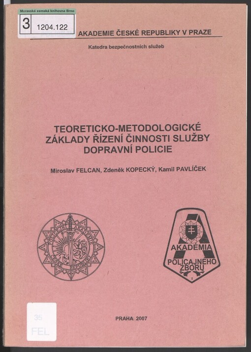 Teoreticko-metodologické základy řízení činnosti služby dopravní policie