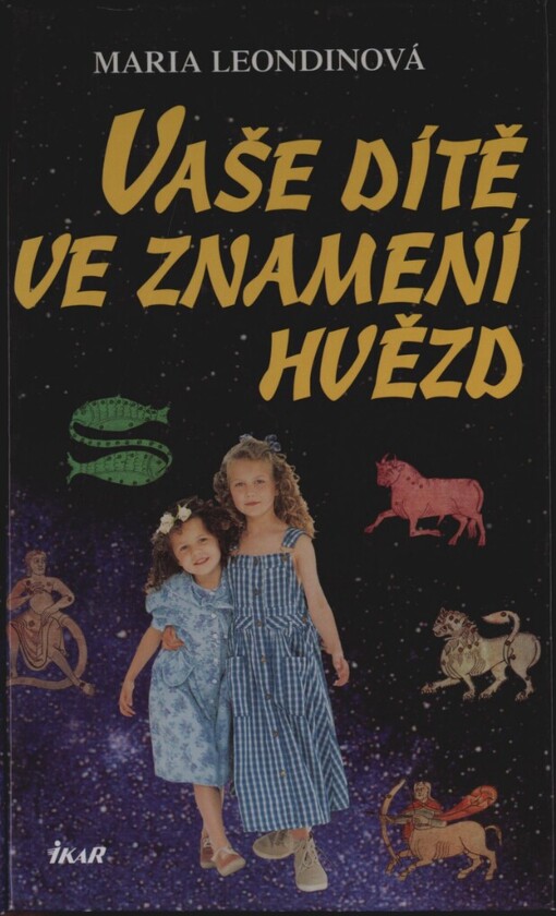 Vaše dítě ve znamení hvězd