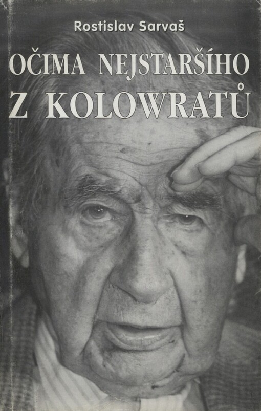 Očima nejstaršího z Kolowratů