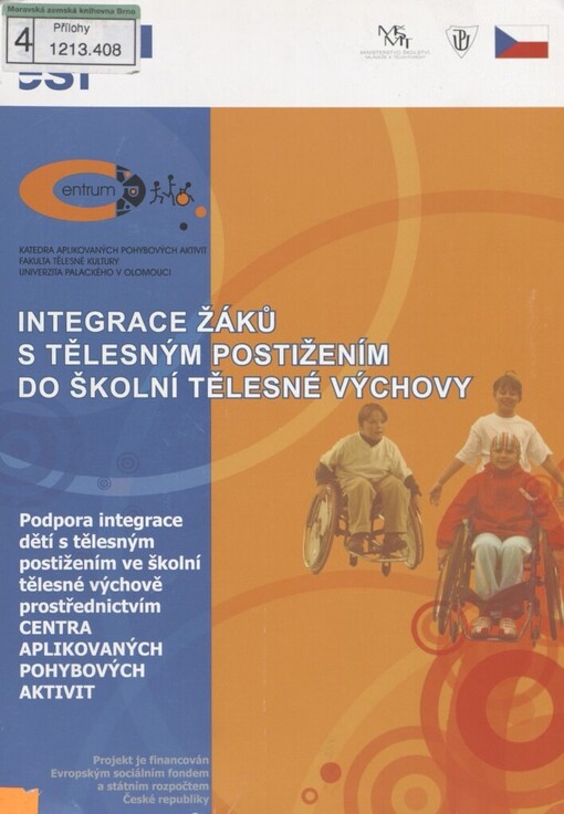 Integrace žáků s tělesným postižením do školní tělesné výchovy