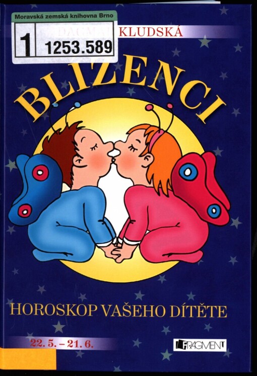 Blíženci: horoskop vašeho dítěte : [22.5.-21.6.]