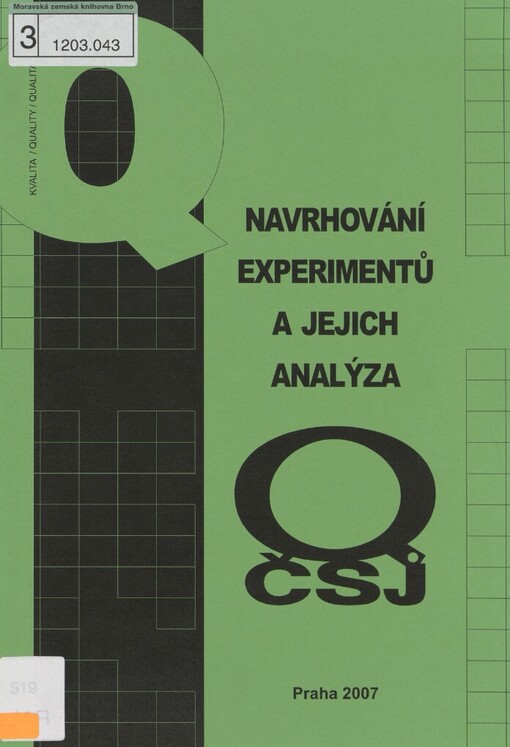 Navrhování experimentů a jejich analýza