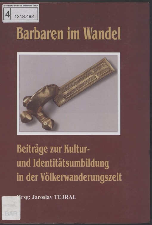 Barbaren im Wandel: Beiträge zur Kultur- und Identitätsumbildung in der Völkerwanderungszeit