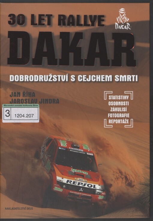 30 let Rallye Dakar: dobrodružství s cejchem smrti