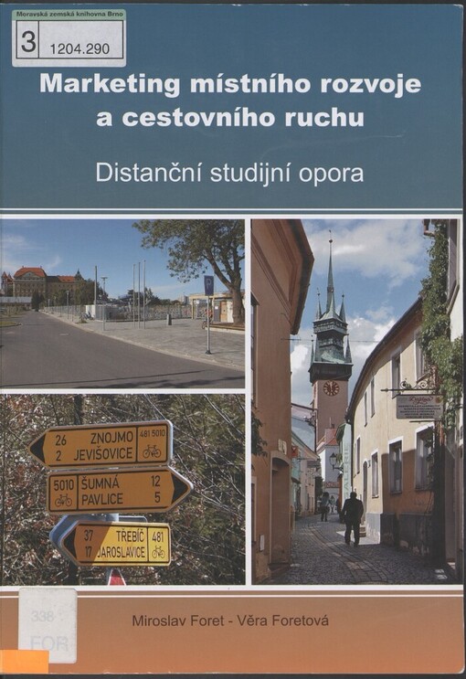 Marketing místního rozvoje a cestovního ruchu: distanční studijní opora