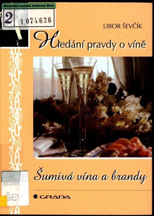 Šumivá vína a brandy: hledání pravdy o víně