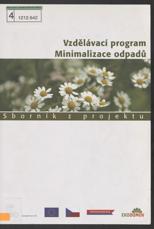 Sborník přednášek Vzdělávacího programu - Minimalizace odpadů: sborník z projektu