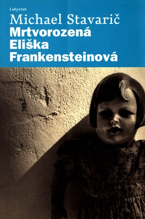 Mrtvorozená Eliška Frankensteinová
