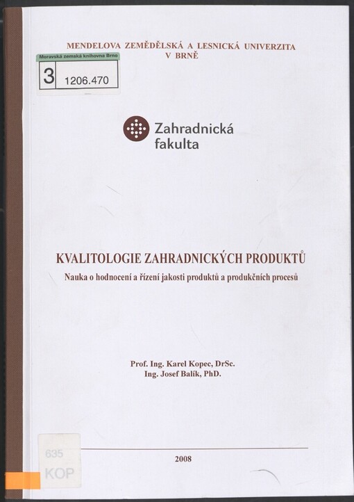Kvalitologie zahradnických produktů: nauka o hodnocení a řízení jakosti produktů a produkčních procesů
