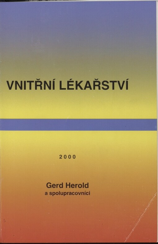 Vnitřní lékařství 2000: systematické vnitřní lékařství pro studenty i lékaře