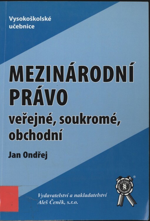 Mezinárodní právo veřejné, soukromé, obchodní