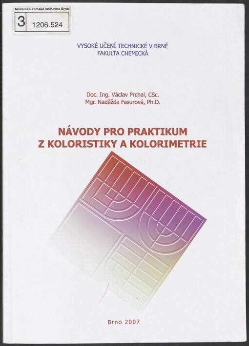 Návody pro Praktikum z koloristiky a kolorimetrie