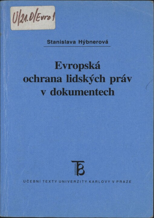 Evropská ochrana lidských práv v dokumentech