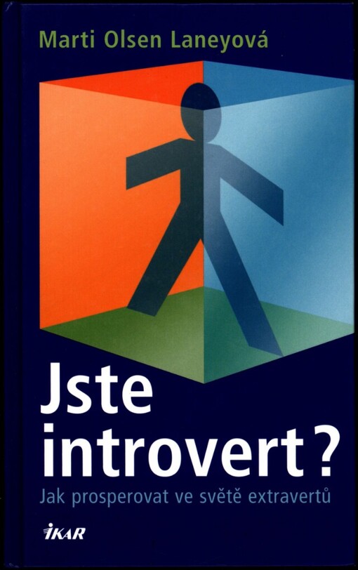 Jste introvert?: jak prosperovat ve světě extravertů