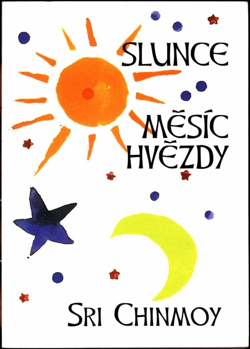 Slunce, měsíc, hvězdy