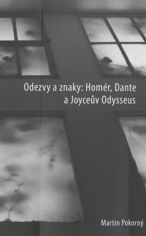 Odezvy a znaky: Homér, Dante a Joyceův Odysseus