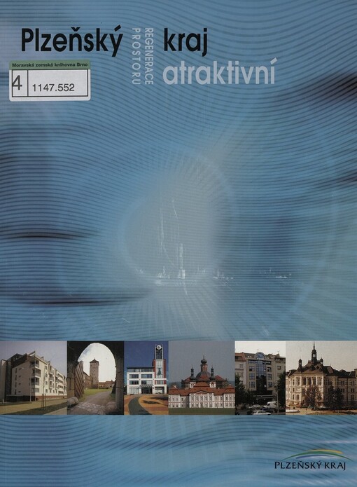 Plzeňský kraj atraktivní: regenerace prostoru