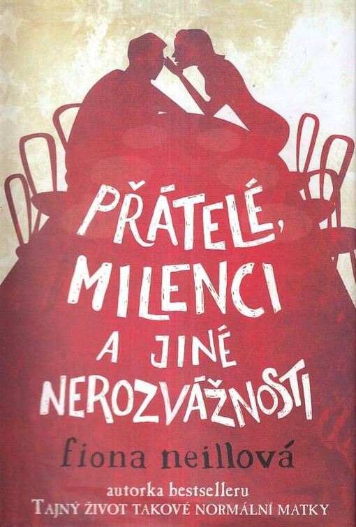 Přátelé, milenci a jiné nerozvážnosti